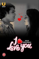 [18+] I Love You – Part 1 S01 2023 download 720p + 1080p ULLU WEB DL x264