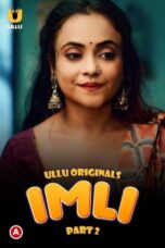 Imli 2023 PART 2 Hindi Hot Webseries 360p + 720p + 1080p ULLU WEB DL x264