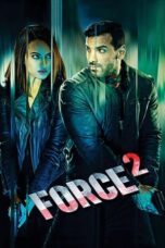 Force 2 (2016) 360p + 720p + 1080p + 2160p 4K 10bit BluRay x265 HEVC Hindi DD 5.1 ESub