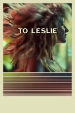 To Leslie (2022) 720p WEBRip HINDI Dubbed (1XBET)