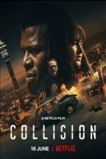 Collision (2022) 720p WEBRip HINDI Dubbed (1XBET)