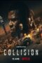 Collision (2022) 720p WEBRip Bengali Dubbed (1XBET)