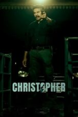 Christopher (2023) 360p + 540p + 720p + 1080p HQ AMZN WEB DL (DD+ 5.1 640Kbps) [Hindi + Tamil + Malayalam + Telugu] ESubs