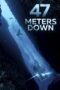 47 Meters Down – Uncaged (2019) 360p + 720p + 1080p BluRay x265 10bit HEVC [Org LGP Hindi DDP 2.0 ~ 224Kbps + English DTS-HDMA 5.1] ESub