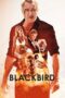 Blackbird (2022) 720p WEBRip Telugu Dubbed Watch Online (1XBET)