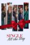 Single All the Way (2021) BluRay Dual Audio [Hindi DD5.1 + English DD5.1] 480p | 720p | 1080p ESub