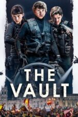 The Vault (2021) BluRay Dual Audio [Hindi DD5.1 + English DD5.1] 480p | 720p | 1080p ESub