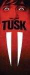 Tusk (2014) BluRay Dual Audio [Hindi DD5.1 + English DD5.1] 480p | 720p | 1080p ESub