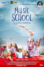 Music School (2023) [Hindi DDP 5.1] WEB-DL | 480p | 720p | 1080p | 10bit HEVC | x256 | x264 | ESub