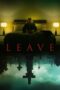 Leave (2022) 720p WEBRip Tamil Dubbed Watch Online (1XBET)