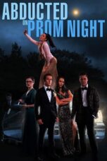 Abducted On Prom Night (2023) 720p WEBRip HINDI DUBBED Watch Online (1XBET)