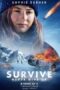 Survive (2022) 720p WEBRip Telugu Dubbed Watch Online (1XBET)