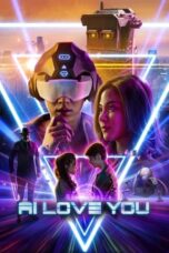 AI Love You (2022) 720p WEBRip HINDI DUBBED Watch Online (1XBET)