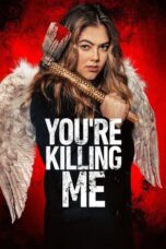 Youre Killing Me (2023) 720p WEBRip HINDI DUBBED Watch Online (1XBET)