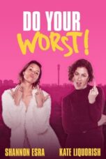 Do Your Worst (2023) 720p WEB-DL HINDI DUBBED Watch Online (1XBET)