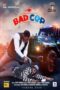 Badcop (2023) 720p WEBRip Telugu Dubbed Watch Online (1XBET)