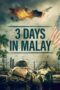 3 Days in Malay (2023) 720p WEBRip Tamil Dubbed Watch Online (1XBET)