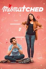 Mismatched S01 (2020) Hindi Completed Web Series HEVC ESub