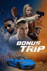 Bonus Trip 2025 1080p CAMRip Hindi Dub 1XBET